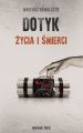 Dotyk zycia i smierci