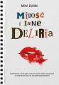 Milosc i inne deliria