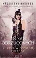 Ocean odrzuconych Tom 2 Klatwa wiecznego tulacza