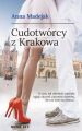 Cudotworcy z Krakowa