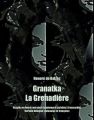 Granatka. La Grenadiere