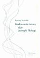 Znakowanie trawy albo praktyki filologii