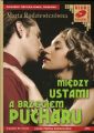 Miedzy ustami a brzegiem pucharu