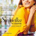 Singielka w Londynie. Stare milosci i nowe rozterki