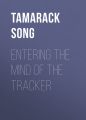Entering the Mind of the Tracker