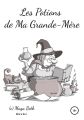 Les Potions de Ma Grande – Mere