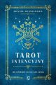 Tarot intencyjny. Jak swiadomie uzywac kart tarota