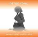 Detox Yoga - Yoga 2 Hear