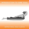 Introduction to Core Yoga