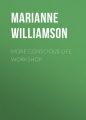 More Conscious Life Workshop