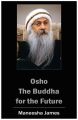 OSHO: The Buddha for the Future