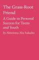 The Grass-Root Friend