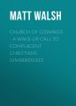 Church of Cowards - A Wake-Up Call to Complacent Christians (Unabridged)