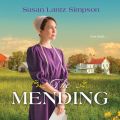 The Mending (Unabridged)