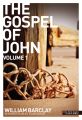 New Daily Study Bible: The Gospel of John Vol. 1