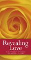 Revealing Love