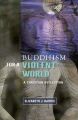 Buddhism for a Violent World