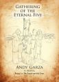 The Gathering of the Eternal Five