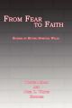 From Fear to Faith