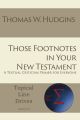 Those Footnotes in Your New Testament