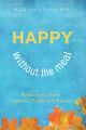 Happy Without the Meal