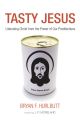 Tasty Jesus