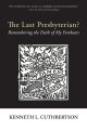 The Last Presbyterian?