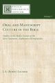 Oral and Manuscript Culture in the Bible