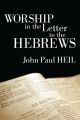 Worship in the Letter to the Hebrews