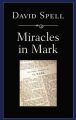 Miracles in Mark