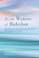 By the Waters of Babylon