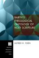 Barth’s Theological Ontology of Holy Scripture