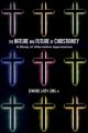 The Nature and Future of Christianity