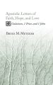 Apostolic Letters of Faith, Hope, and Love