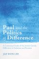 Paul and the Politics of Difference