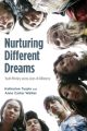 Nurturing Different Dreams