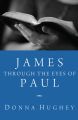 James through the Eyes of Paul