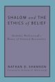 Shalom and the Ethics of Belief