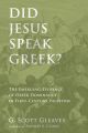 Did Jesus Speak Greek?