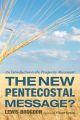 The New Pentecostal Message?