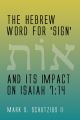 The Hebrew Word for 'sign' and its Impact on Isaiah 7:14