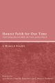 Honest Faith for Our Time