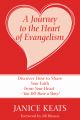 A Journey to the Heart of Evangelism