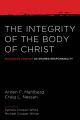 The Integrity of the Body of Christ