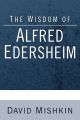 The Wisdom of Alfred Edersheim