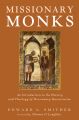 Missionary Monks