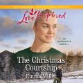 The Christmas Courtship (Unabridged)