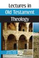 Lectures in Old Testament Theology