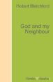 God and my Neighbour