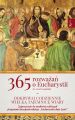 365 rozwazan o Eucharystii